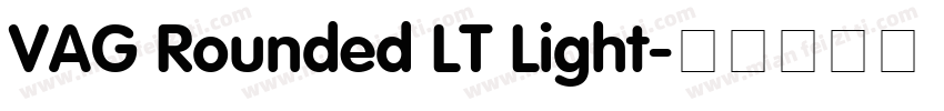 VAG Rounded LT Light字体转换